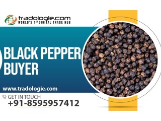 Black Pepper Buyer..