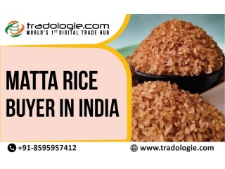 Matta Rice buyer in india..