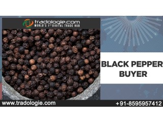 Black Pepper Buyer....