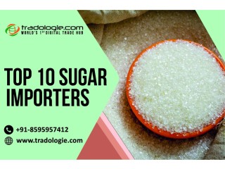 Top 10 Sugar Importers..